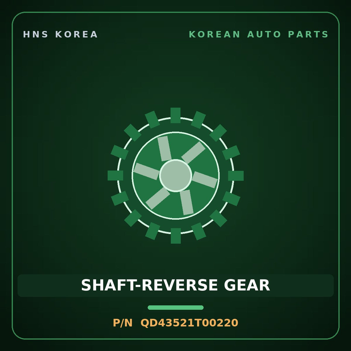 Genuine Mobis SHAFT-REVERSE GEAR QD43521T00220 for Mega Truck 2008 HNS Parts Korea
