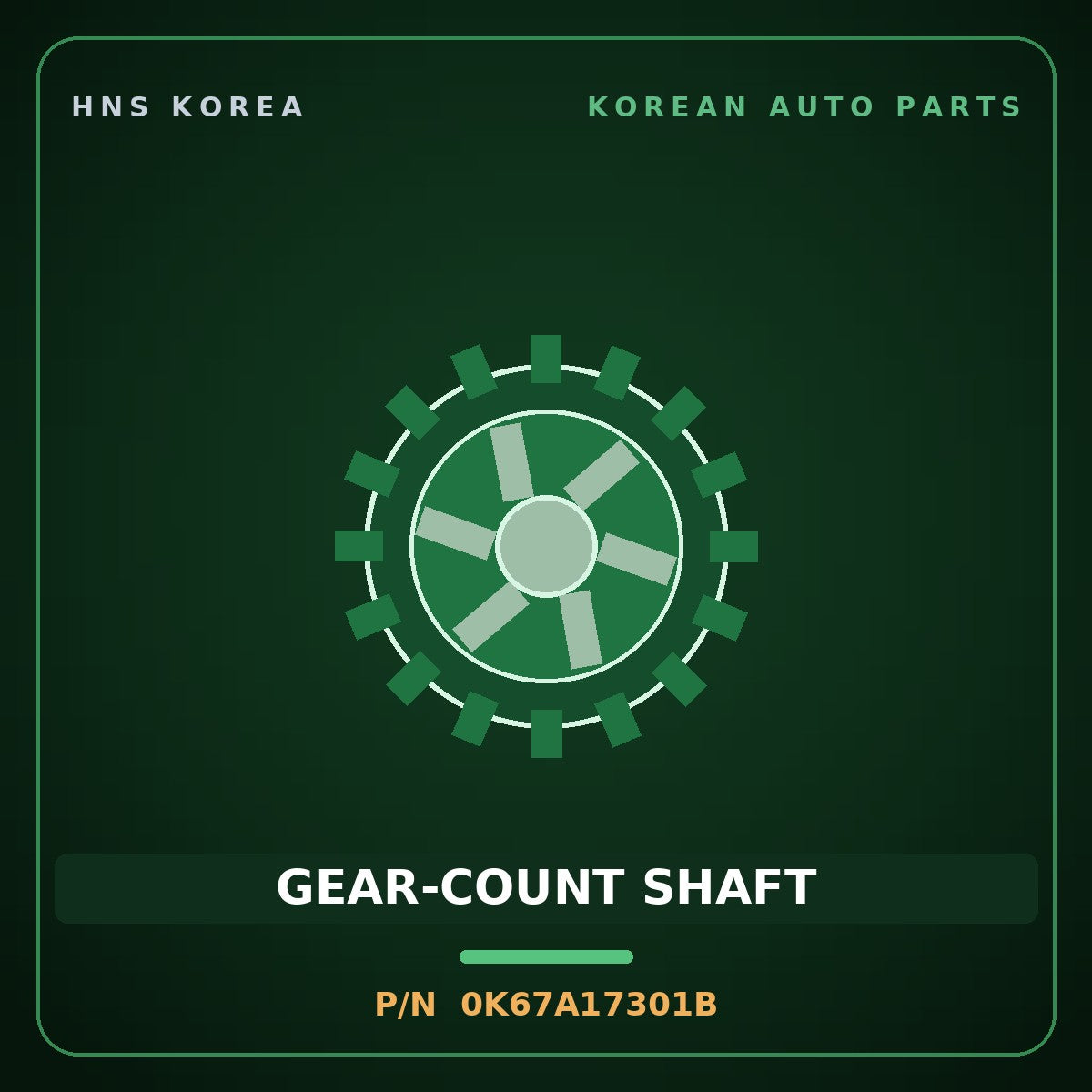 Genuine Mobis GEAR-COUNT SHAFT 0K67A17301B for Ceres 1996 HNS Parts Korea