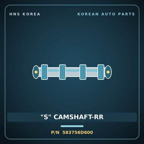 Genuine Mobis "S" CAMSHAFT-RR 583756D600 for Pavise 2013 HNS Parts Korea