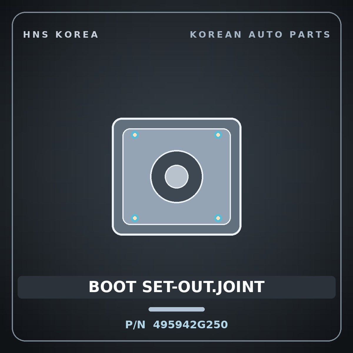 Genuine Mobis BOOT SET-OUT.JOINT 495942G250 for Lotze 2006 HNS Parts Korea