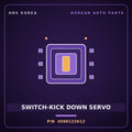 Genuine Mobis SWITCH-KICK DOWN SERVO 4569122612 for Cerato 1996 HNS Parts Korea