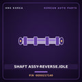 Genuine Mobis SHAFT ASSY-REVERSE.IDLE 0G50217140 for Carens 1997 HNS Parts Korea