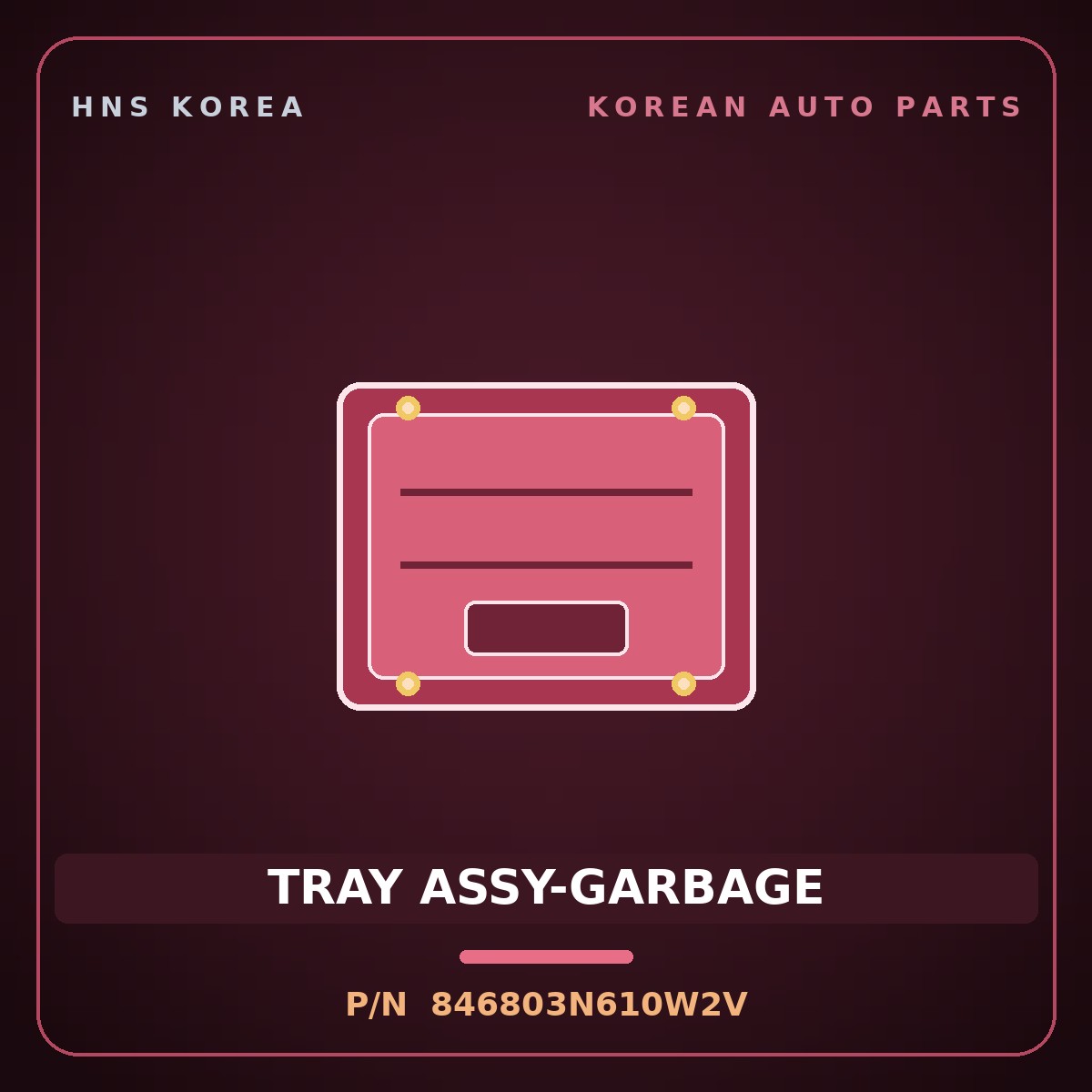 Genuine Mobis TRAY ASSY-GARBAGE 846803N610W2V for Equus 2008 HNS Parts Korea
