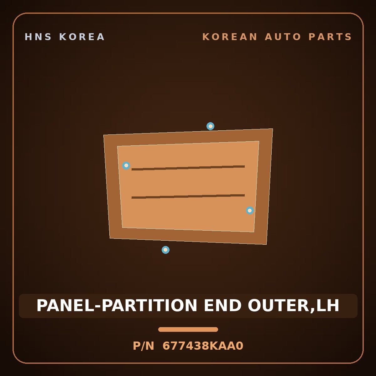 Genuine Mobis PANEL-PARTITION END OUTER,LH 677438KAA0 for Aero City 2008 HNS Parts Korea
