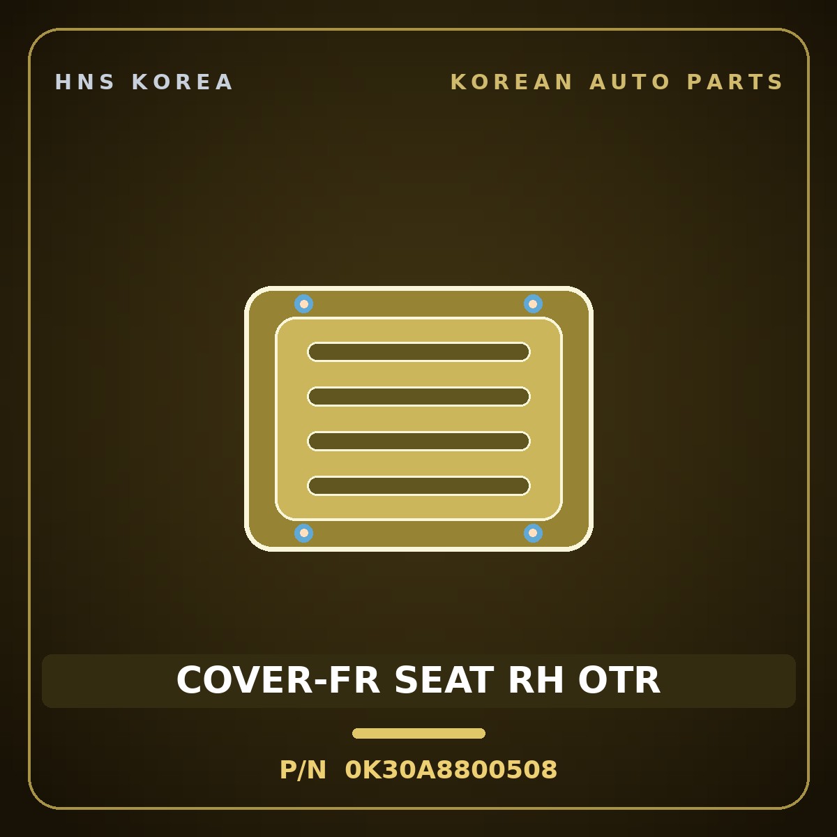Genuine Mobis COVER-FR SEAT RH OTR 0K30A8800508 for Rio 1999 HNS Parts Korea