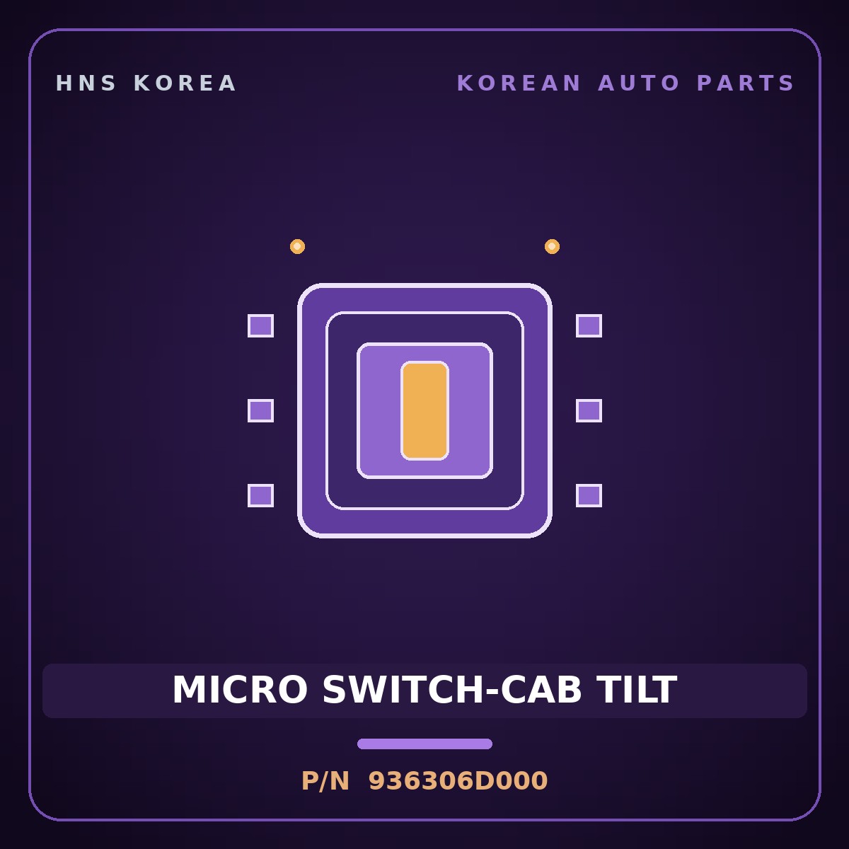 Genuine Mobis MICRO SWITCH-CAB TILT 936306D000 for Pavise 2019 HNS Parts Korea