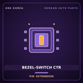 Genuine Mobis BEZEL-SWITCH CTR 937006D030 for Pavise 2019 HNS Parts Korea