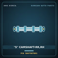 Genuine Mobis "S" CAMSHAFT-RR,RH 5847587801 for Granbird 2004 HNS Parts Korea