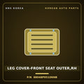 Genuine Mobis LEG COVER-FRONT SEAT OUTER,RH 88048P9510NNB for Palisade 2025 HNS Parts Korea