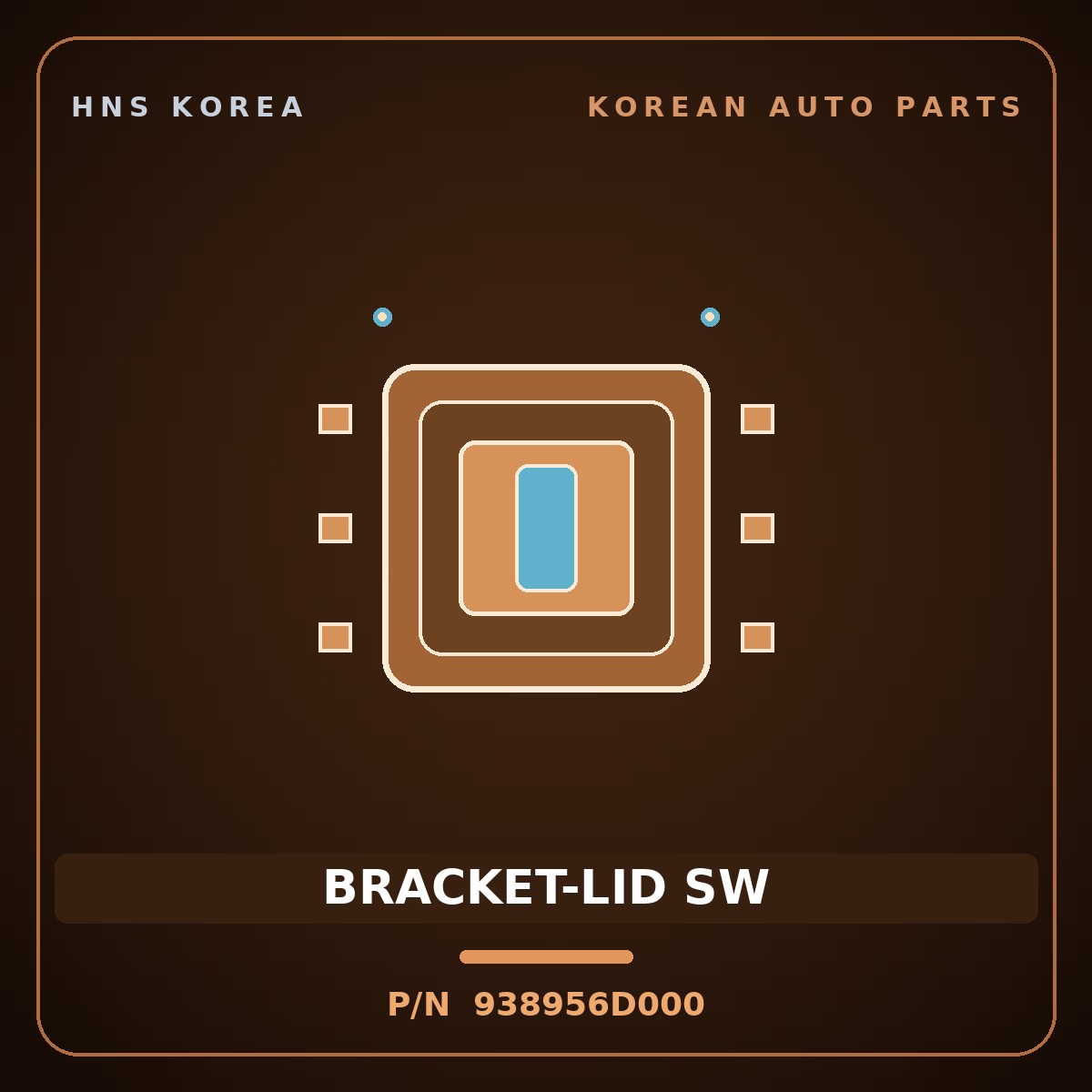 Genuine Mobis BRACKET-LID SW 938956D000 for Pavise 2019 HNS Parts Korea