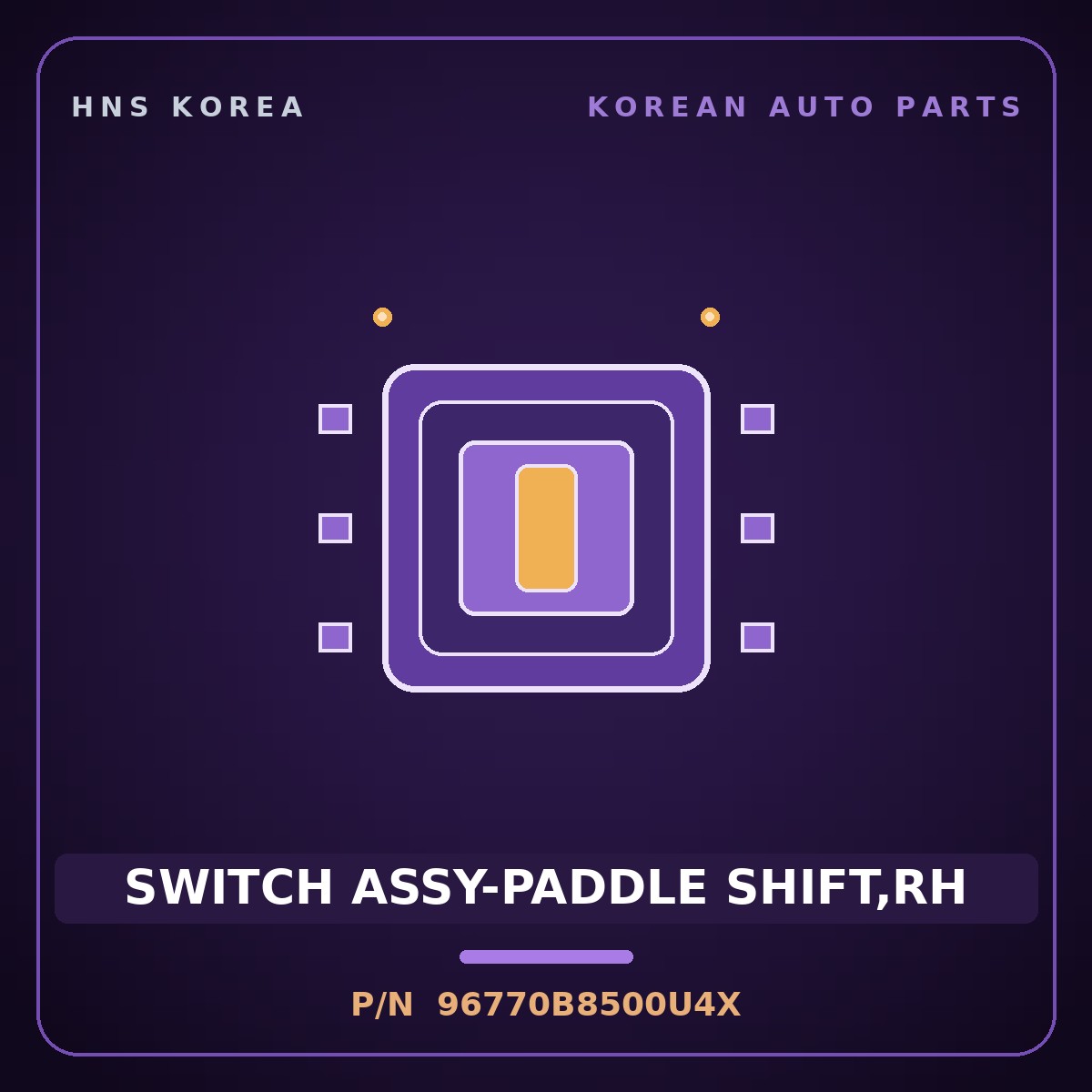 Genuine Mobis SWITCH ASSY-PADDLE SHIFT,RH 96770B8500U4X for Maxcruz 2016 HNS Parts Korea