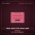 Genuine Mobis TRAY ASSY-CTR FACIA LWR 847473M500GV for Genesis 2007 HNS Parts Korea