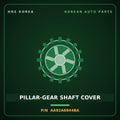Genuine Mobis PILLAR-GEAR SHAFT COVER AA92A6844BA for Granbird 2009 HNS Parts Korea