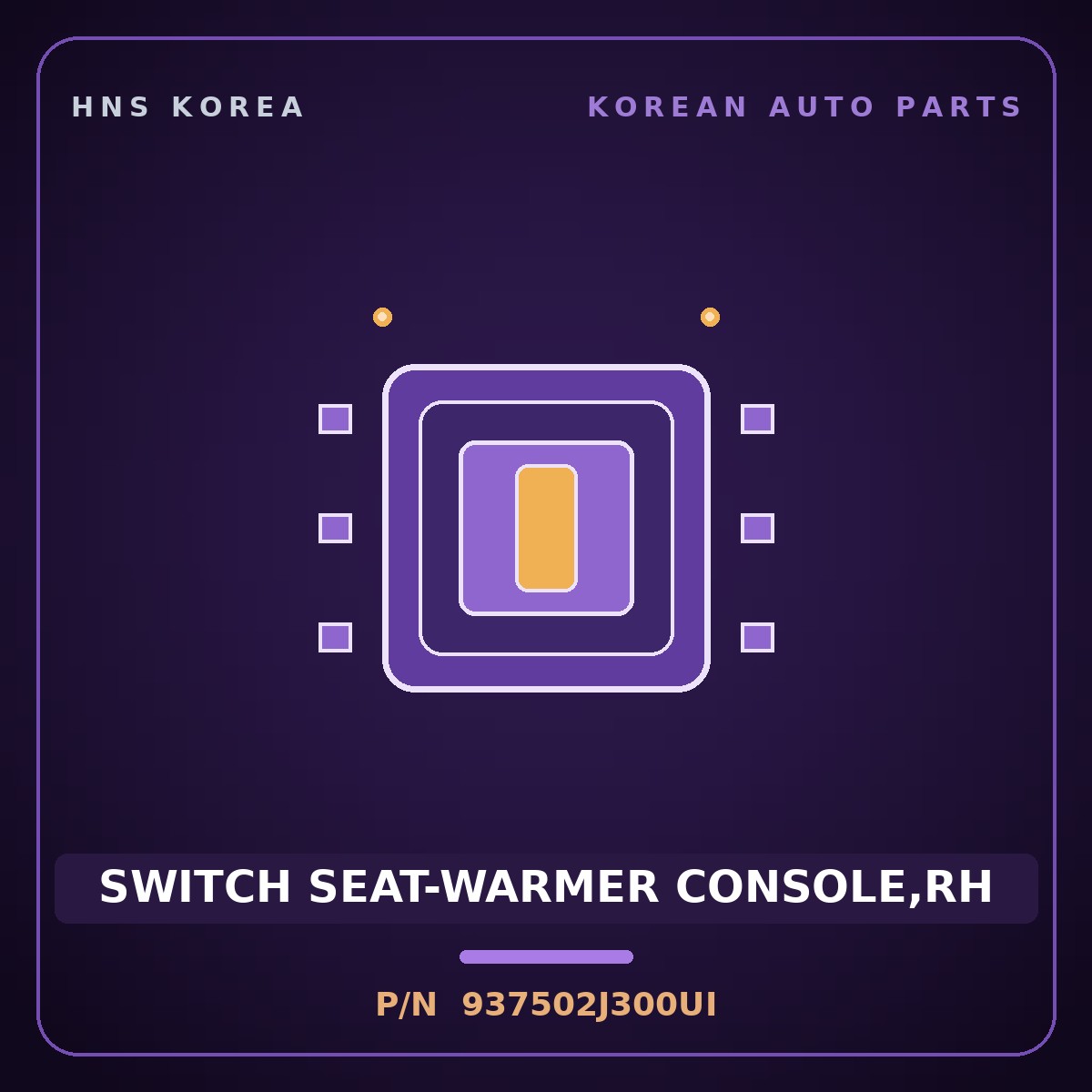 Genuine Mobis SWITCH SEAT-WARMER CONSOLE,RH 937502J300UI for Mohave 2007 HNS Parts Korea