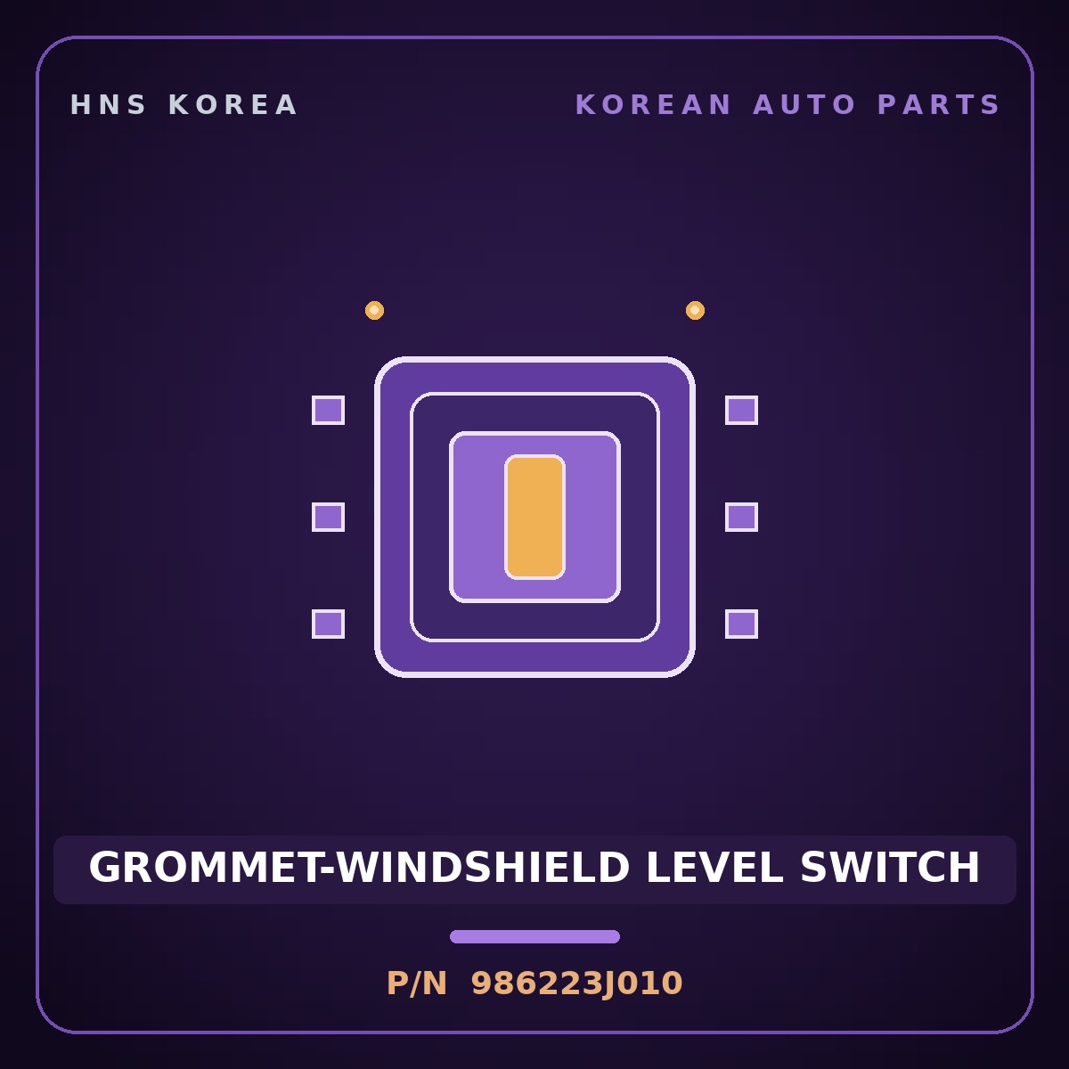 Genuine Mobis GROMMET-WINDSHIELD LEVEL SWITCH 986223J010 for Veracruz 2006 HNS Parts Korea