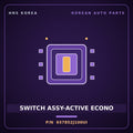 Genuine Mobis SWITCH ASSY-ACTIVE ECONO 937852J100UI for Mohave 2007 HNS Parts Korea