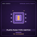 Genuine Mobis PLATE-PUSH TYPE SWITCH 9379558000 for County 2008 HNS Parts Korea