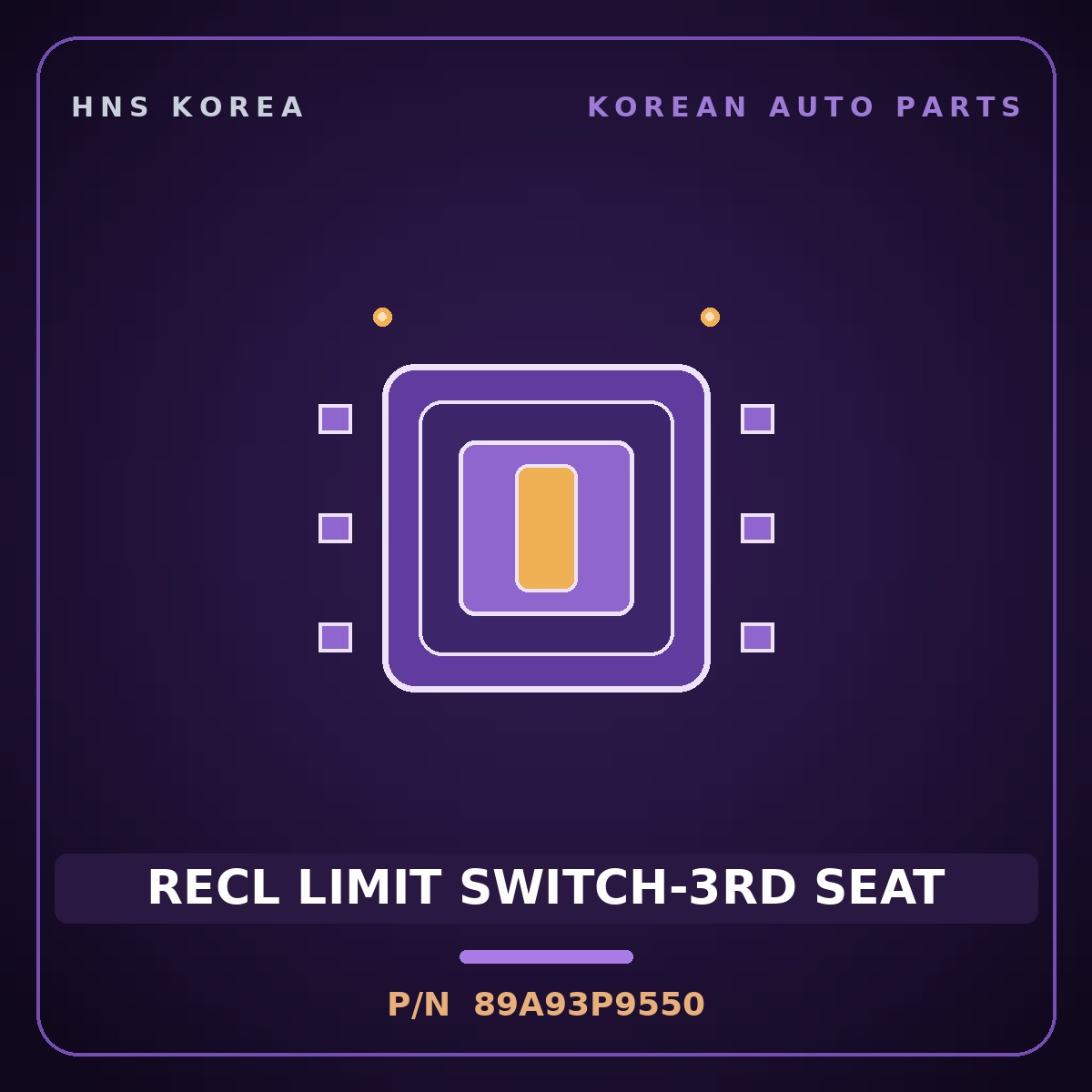 Genuine Mobis RECL LIMIT SWITCH-3RD SEAT 89A93P9550 for Palisade 2025 HNS Parts Korea