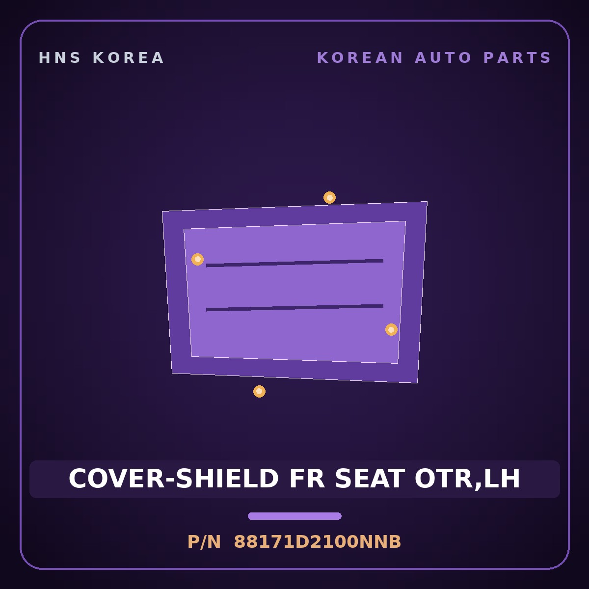 Genuine Mobis COVER-SHIELD FR SEAT OTR,LH 88171D2100NNB for G90 2016 HNS Parts Korea