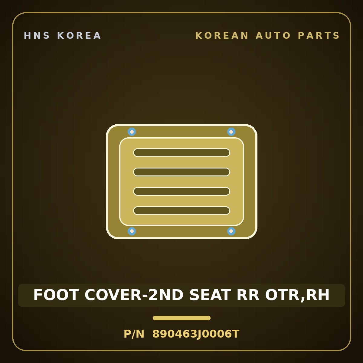 Genuine Mobis FOOT COVER-2ND SEAT RR OTR,RH 890463J0006T for Veracruz 2006 HNS Parts Korea