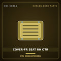 Genuine Mobis COVER-FR SEAT RH OTR 8861307000EQ for Morning 2008 HNS Parts Korea