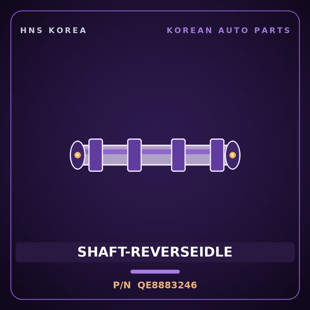 Genuine Mobis SHAFT-REVERSEIDLE QE8883246 for Power Truck 2004 HNS Parts Korea