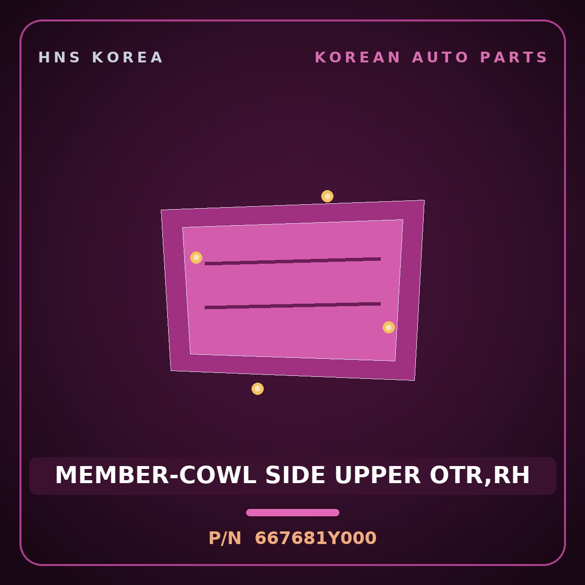 Genuine Mobis MEMBER-COWL SIDE UPPER OTR,RH 667681Y000 for Morning 2011 HNS Parts Korea