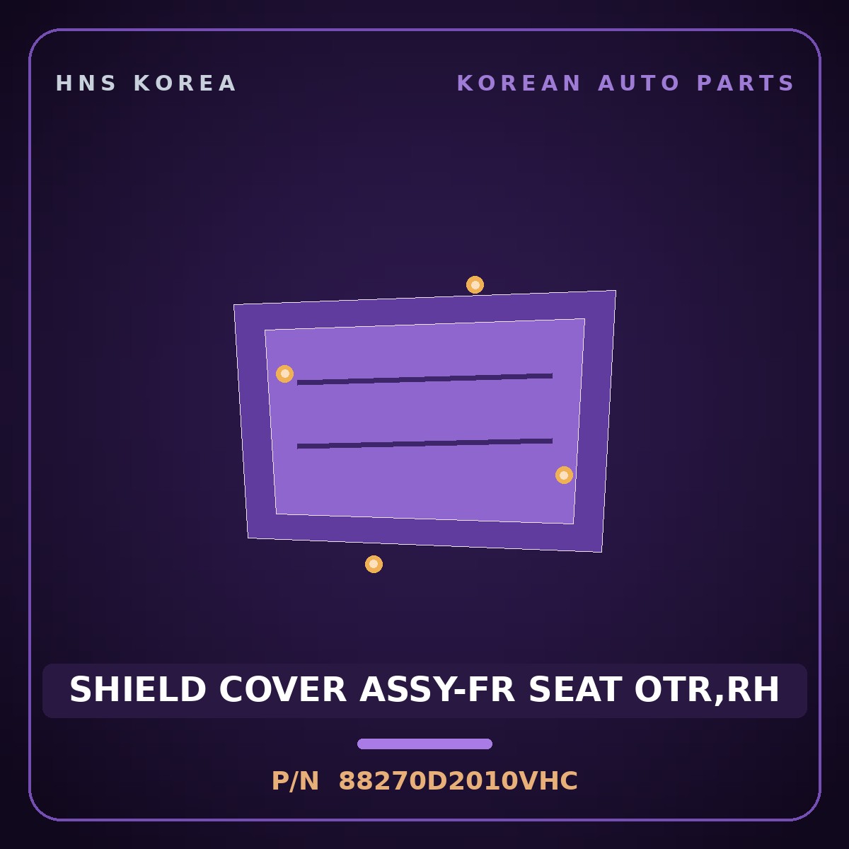 Genuine Mobis SHIELD COVER ASSY-FR SEAT OTR,RH 88270D2010VHC for Genesis EQ900 2016 HNS Parts Korea