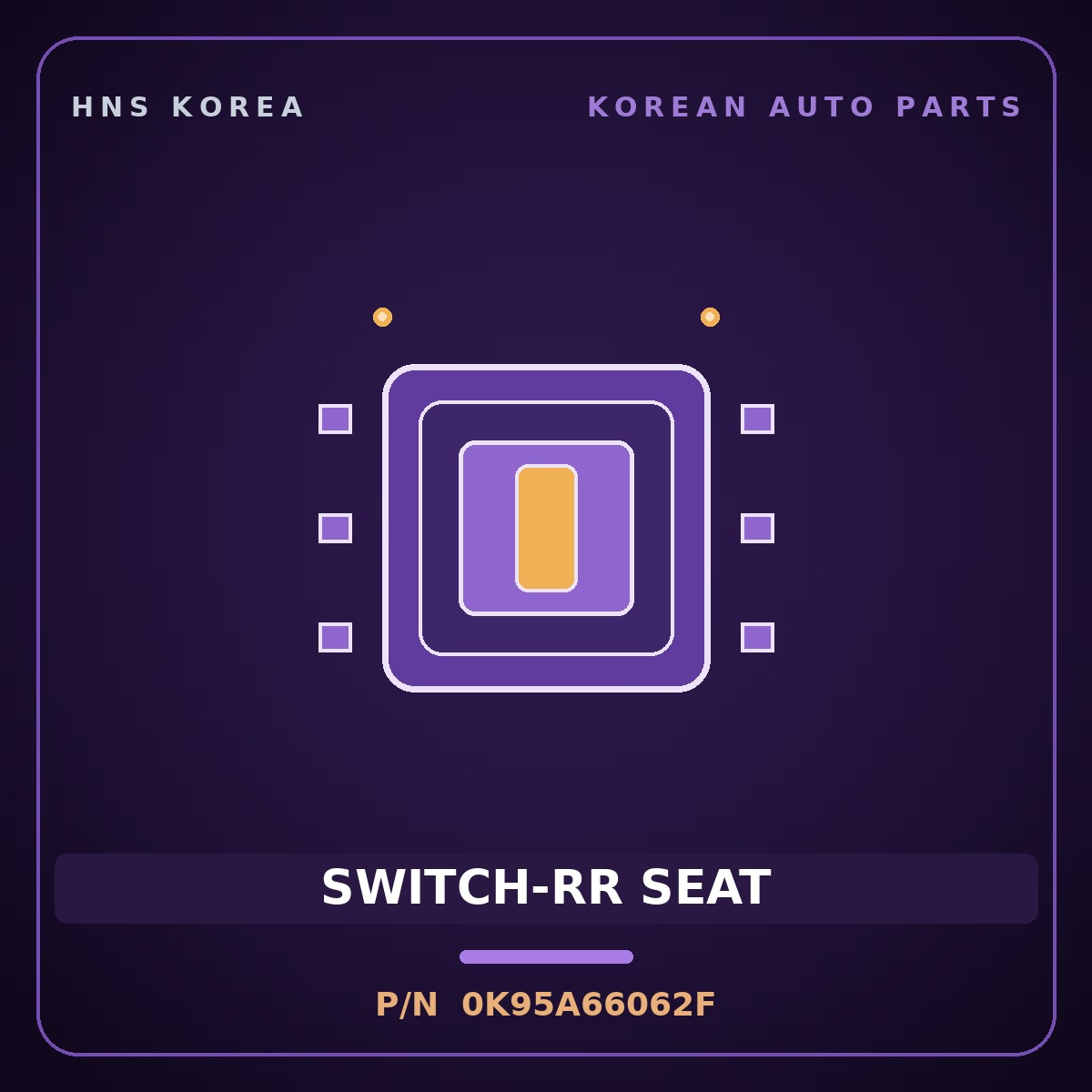 Genuine Mobis SWITCH-RR SEAT 0K95A66062F for Enterprise 1997 HNS Parts Korea