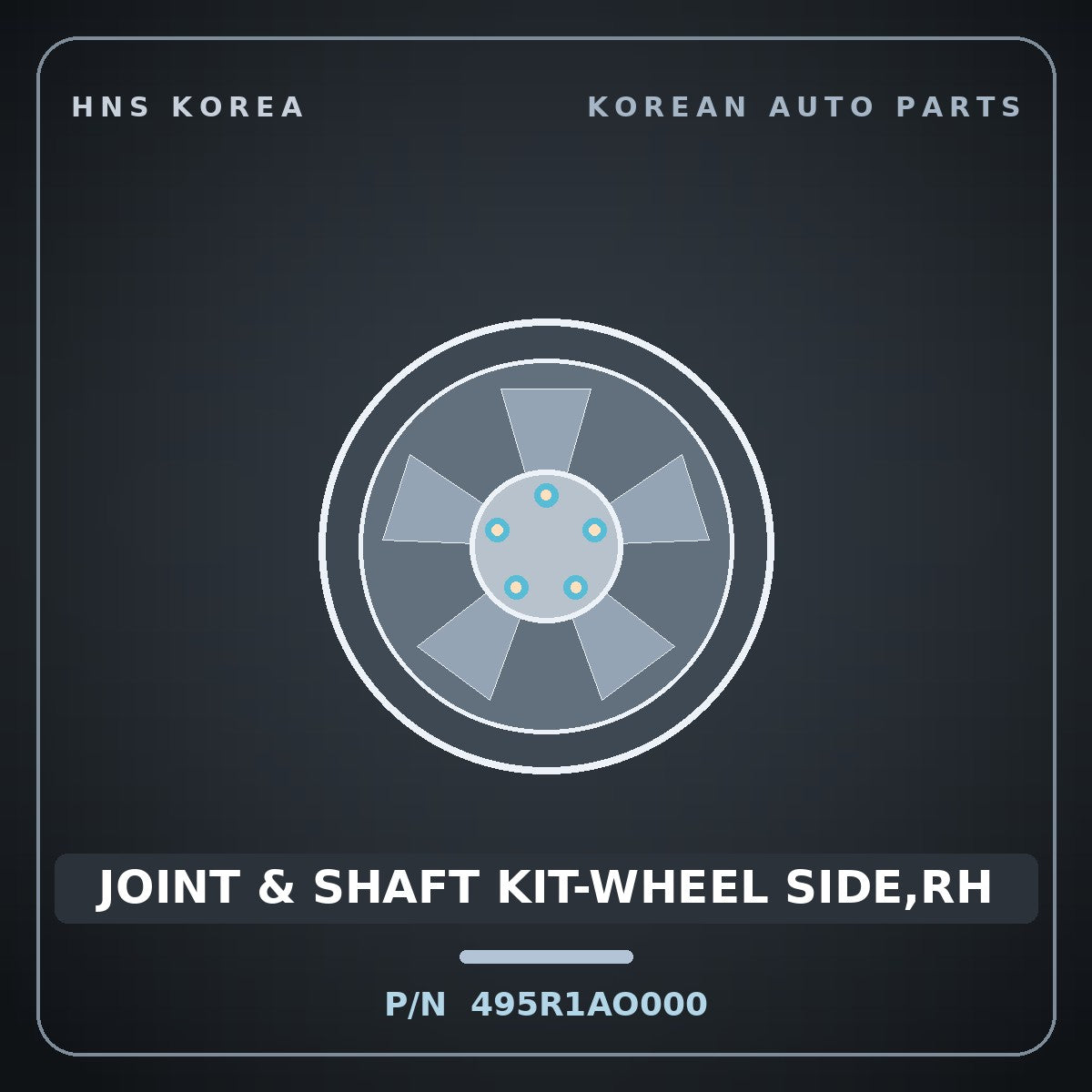 Genuine Mobis JOINT & SHAFT KIT-WHEEL SIDE,RH 495R1AO000 for Niro 2022 HNS Parts Korea