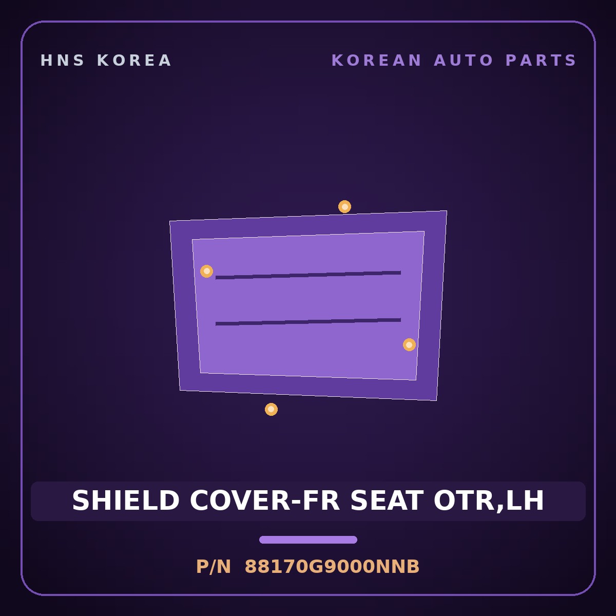 Genuine Mobis SHIELD COVER-FR SEAT OTR,LH 88170G9000NNB for G70 2017 HNS Parts Korea