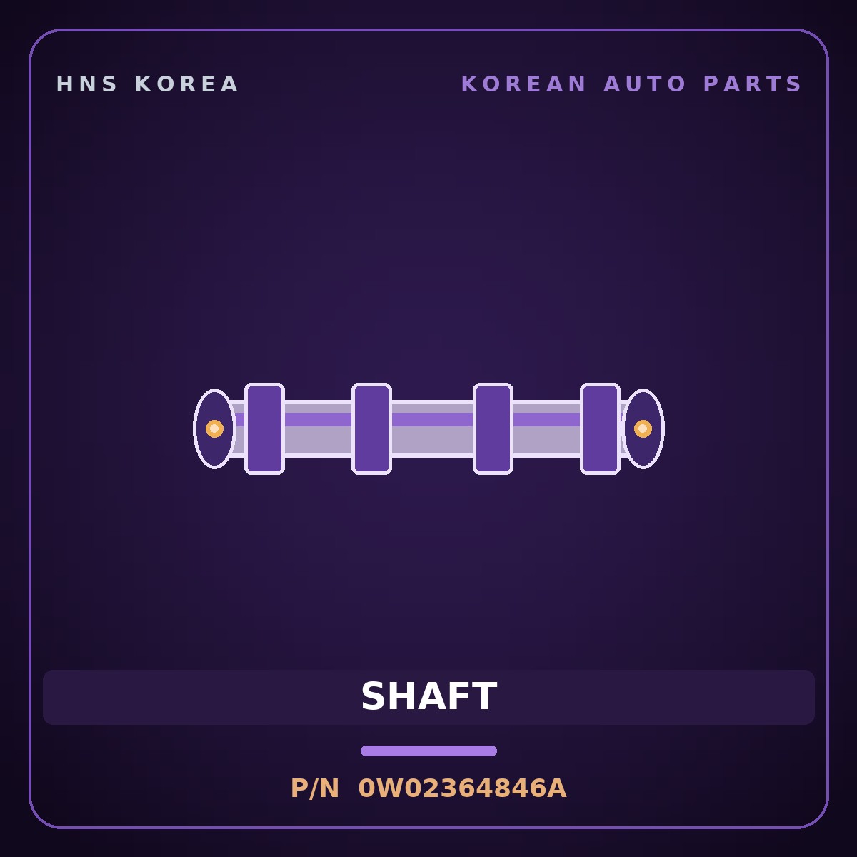 Genuine Mobis SHAFT 0W02364846A for Trade 1995 HNS Parts Korea