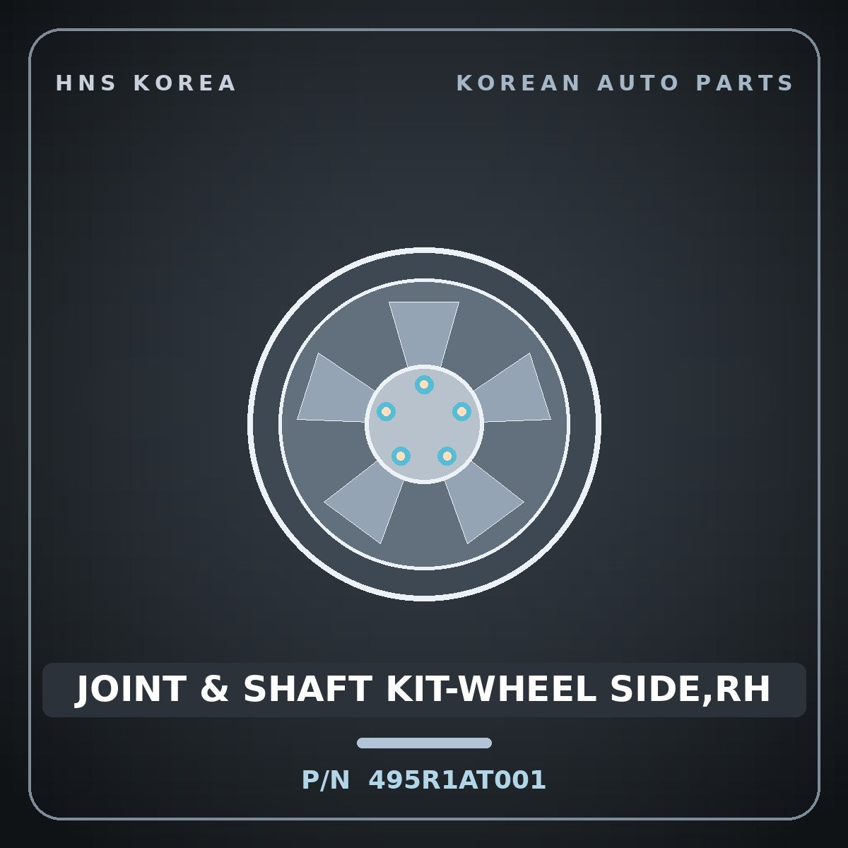 Genuine Mobis JOINT & SHAFT KIT-WHEEL SIDE,RH 495R1AT001 for Niro 2021 HNS Parts Korea