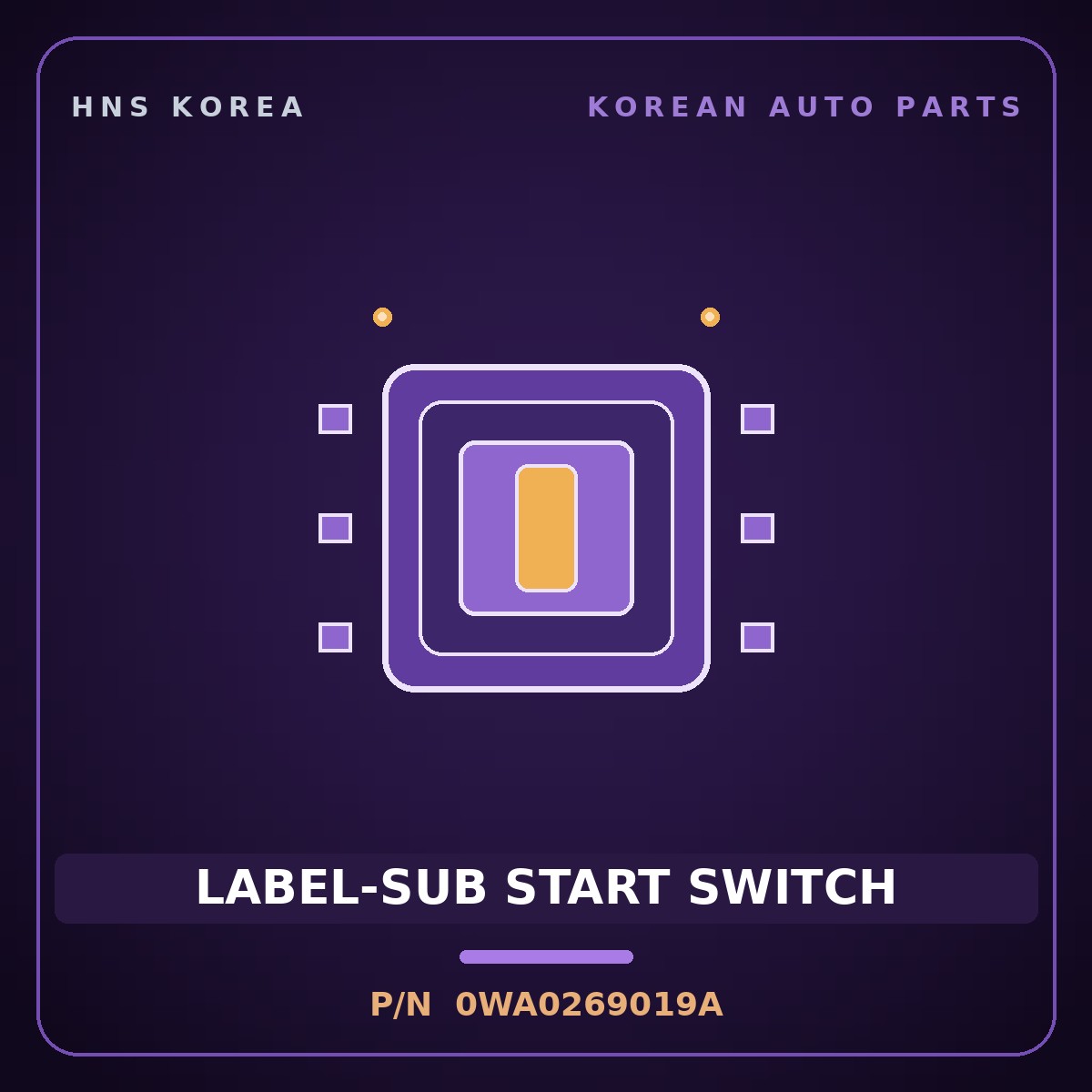 Genuine Mobis LABEL-SUB START SWITCH 0WA0269019A for Bongo 1995 HNS Parts Korea