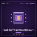 Genuine Mobis BULB-SWITCH(WITH AMBER CAP) 937717A000 for 11-Ton Truck 1997 HNS Parts Korea