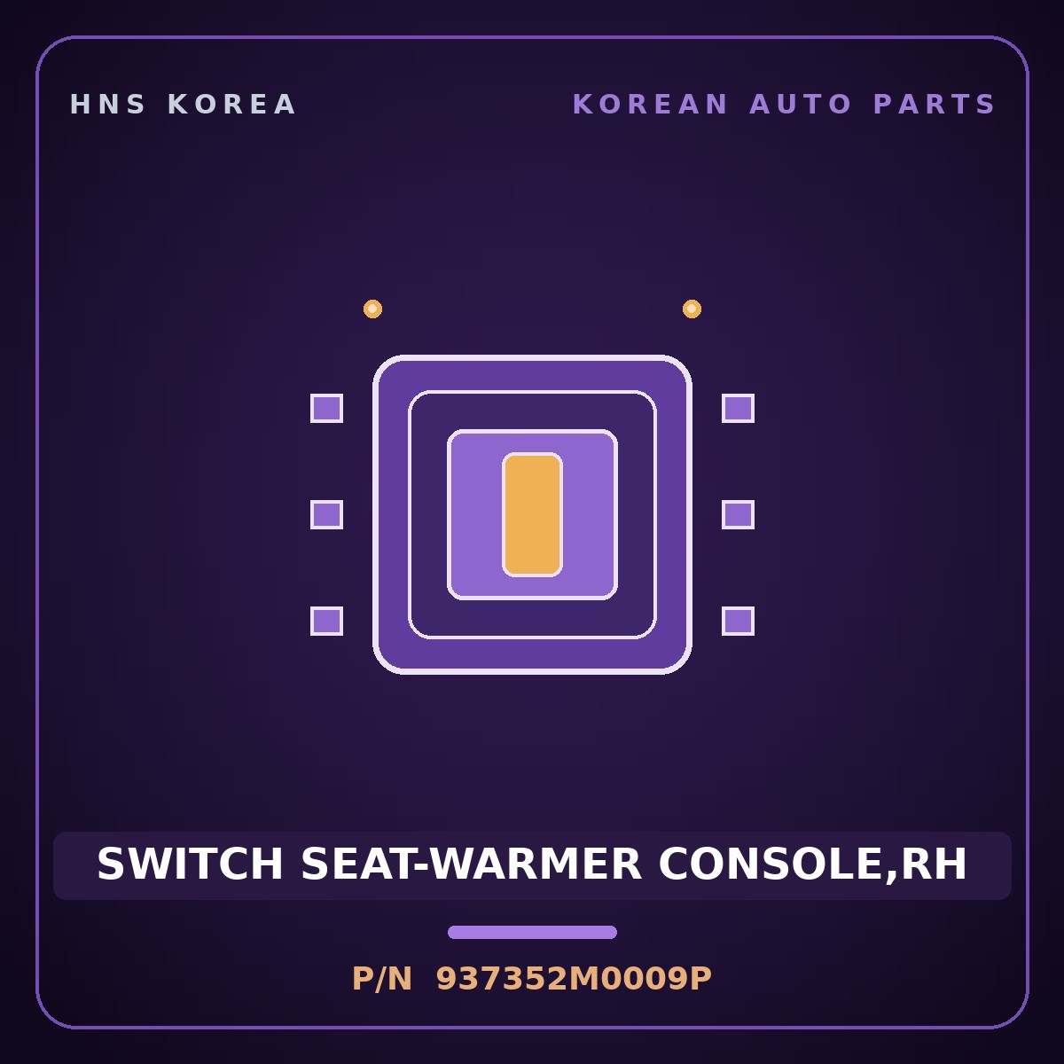 Genuine Mobis SWITCH SEAT-WARMER CONSOLE,RH 937352M0009P for Genesis Coupe 2008 HNS Parts Korea