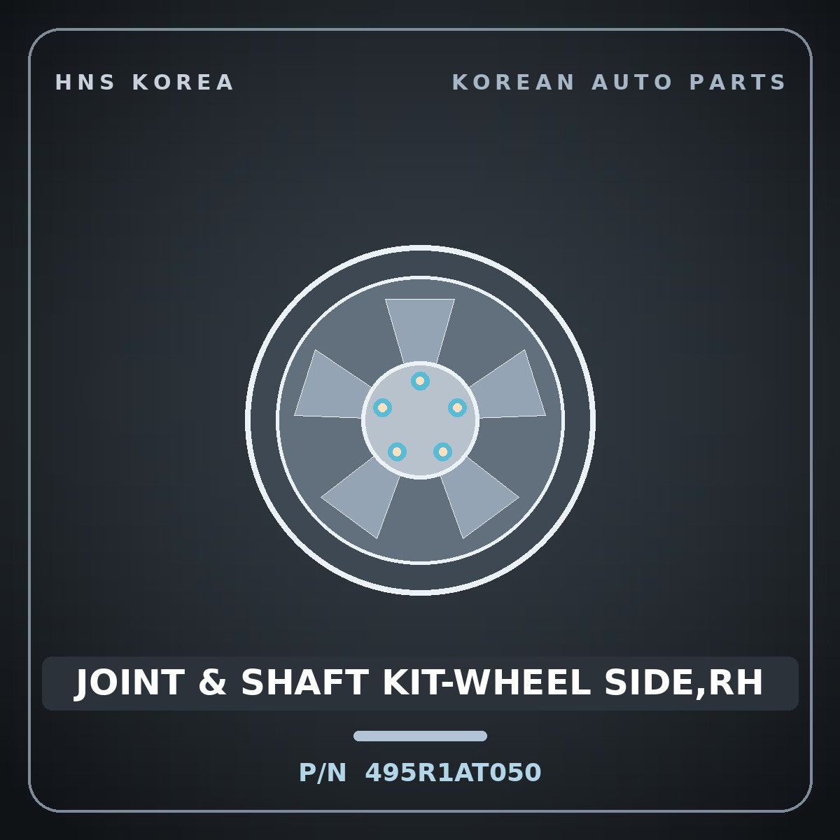 Genuine Mobis JOINT & SHAFT KIT-WHEEL SIDE,RH 495R1AT050 for Niro 2025 HNS Parts Korea