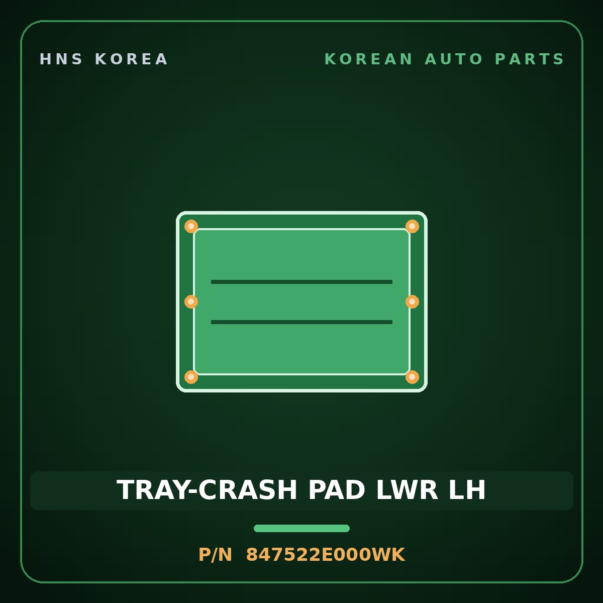 Genuine Mobis TRAY-CRASH PAD LWR LH 847522E000WK for Tucson 2006 HNS Parts Korea