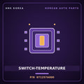 Genuine Mobis SWITCH-TEMPERATURE 971257A000 for 11-Ton Truck 1998 HNS Parts Korea