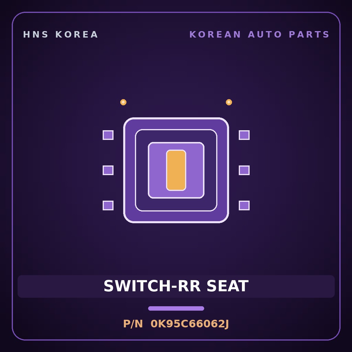 Genuine Mobis SWITCH-RR SEAT 0K95C66062J for Enterprise 1997 HNS Parts Korea