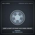 Genuine Mobis JOINT & SHAFT KIT-FRONT AXLE WHEEL SIDE,RH 495251Y111 for Morning 2011 HNS Parts Korea