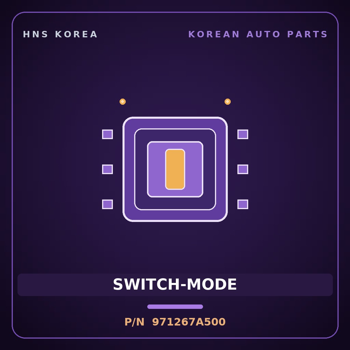 Genuine Mobis SWITCH-MODE 971267A500 for 11-Ton Truck 1998 HNS Parts Korea
