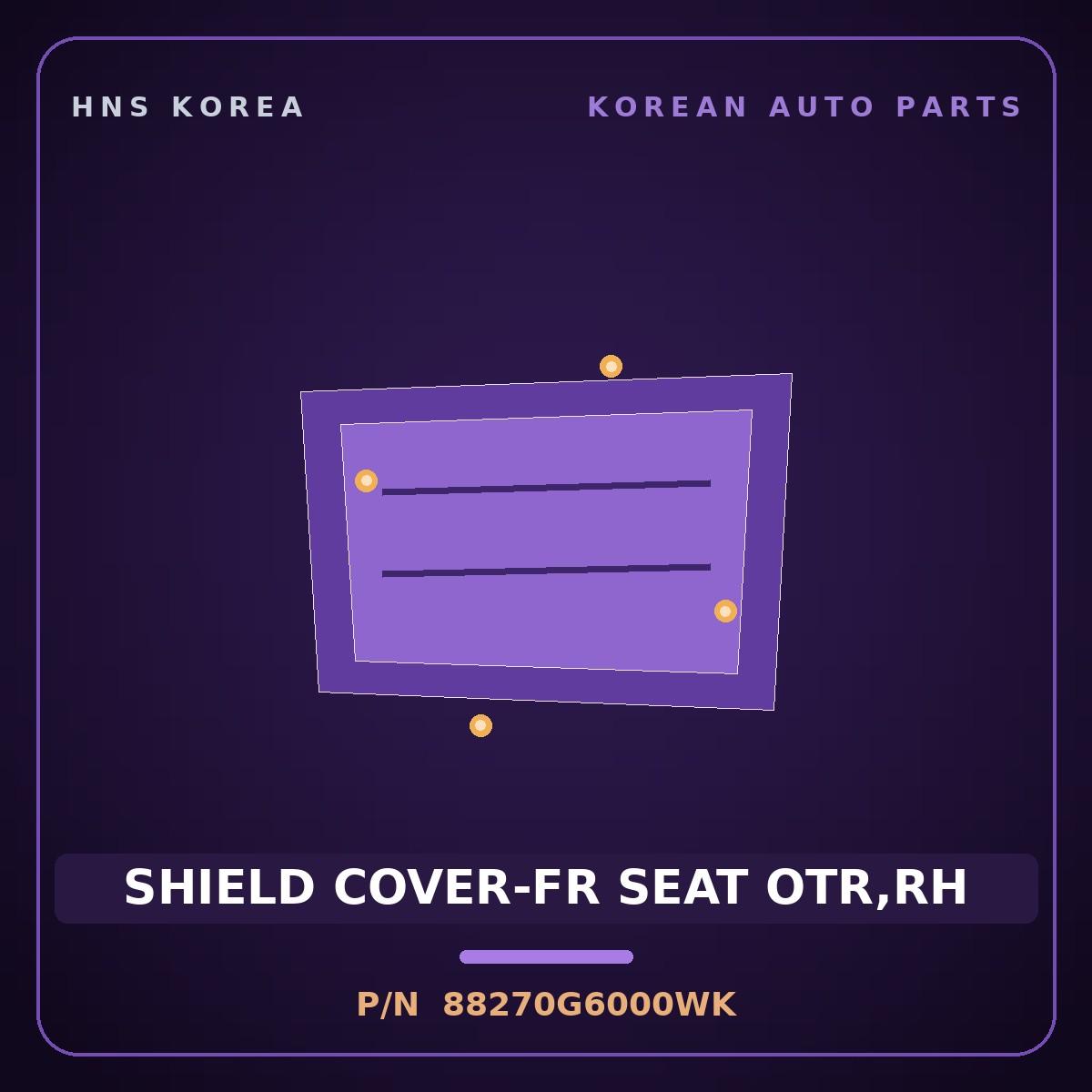 Genuine Mobis SHIELD COVER-FR SEAT OTR,RH 88270G6000WK for Morning 2017 HNS Parts Korea