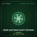 Genuine Mobis GEAR ASSY-MAIN SHAFT REVERSE AA8F117280 for Power Combi 1998 HNS Parts Korea