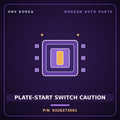 Genuine Mobis PLATE-START SWITCH CAUTION 9328373001 for 11-Ton Truck 1995 HNS Parts Korea