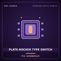 Genuine Mobis PLATE-ROCKER TYPE SWITCH AC99B66145 for Granbird 2004 HNS Parts Korea