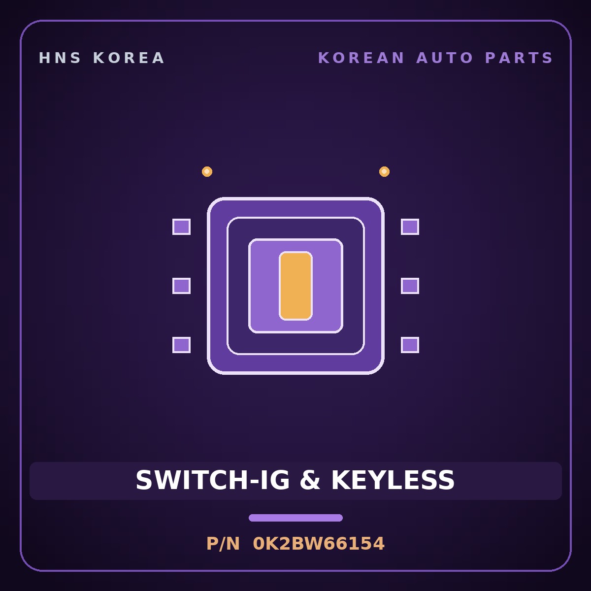 Genuine Mobis SWITCH-IG & KEYLESS 0K2BW66154 for Cerato 1997 HNS Parts Korea