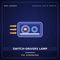 Genuine Mobis SWITCH-DRIVERS LAMP 933938C000 for Aero City 2000 HNS Parts Korea