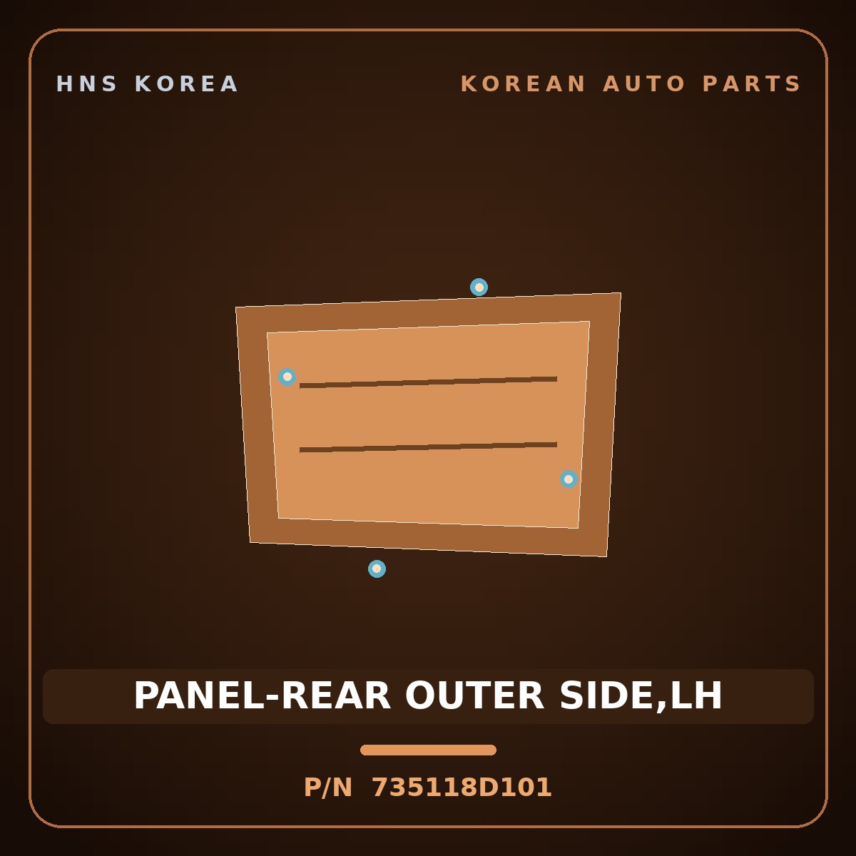 Genuine Mobis PANEL-REAR OUTER SIDE,LH 735118D101 for Express 2006 HNS Parts Korea