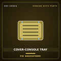 Genuine Mobis COVER-CONSOLE TRAY 8462534700MC for Sonata 1995 HNS Parts Korea